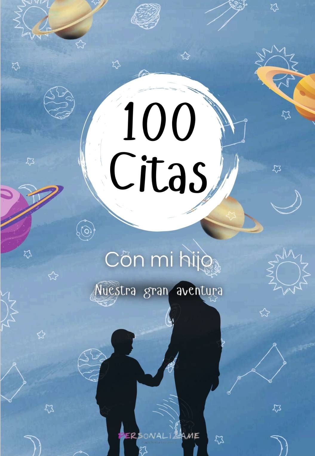 100 CITAS CON MI HIJA (O)